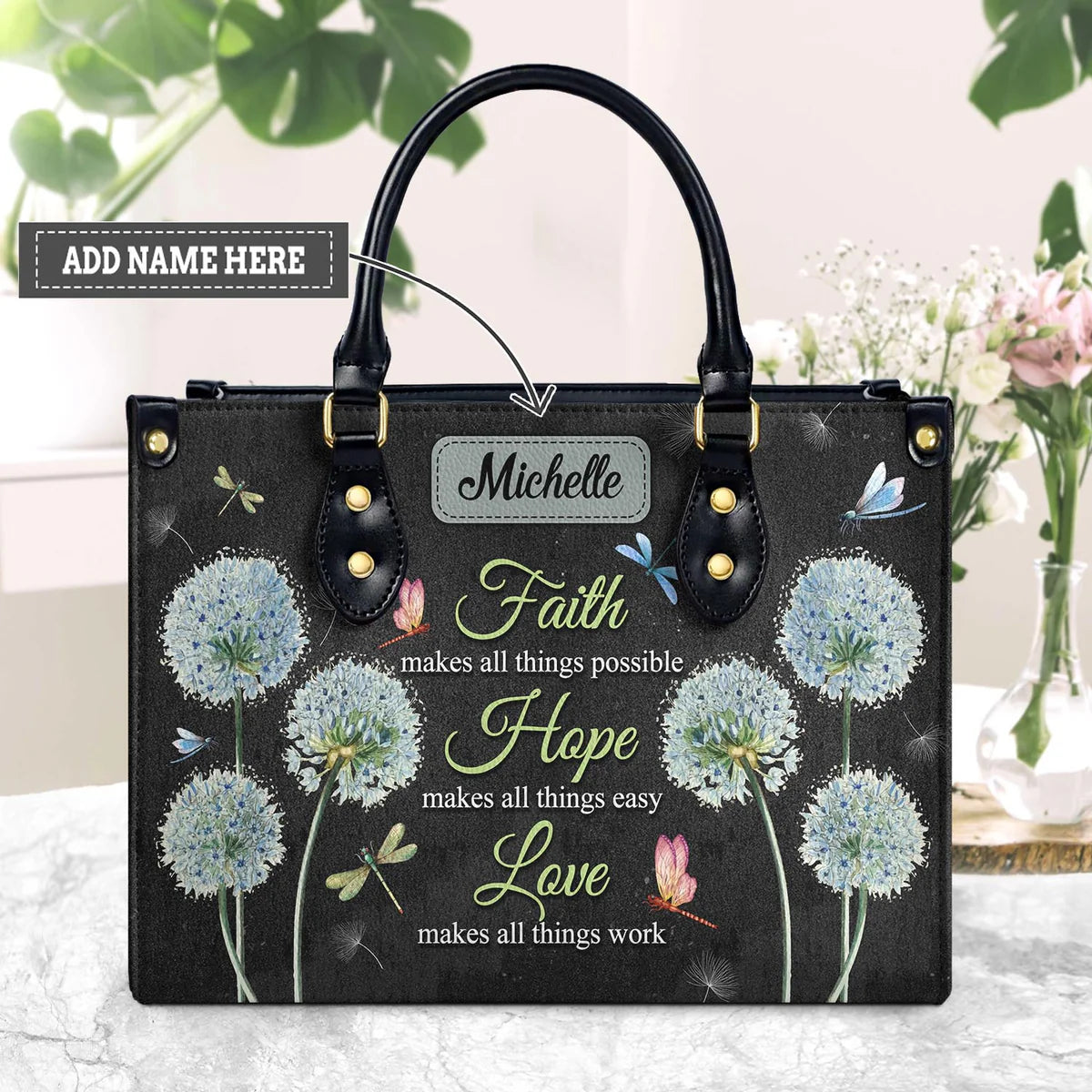 Faith Makes All Things Possible Dandelion Dragonfly Leather Bag