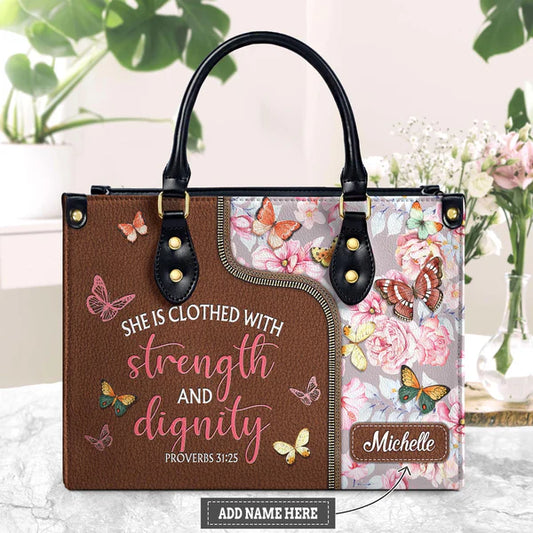 She Is Clothed With Strength And Dignity Proverbs 31 25 Butterfly Flower Leather Bag