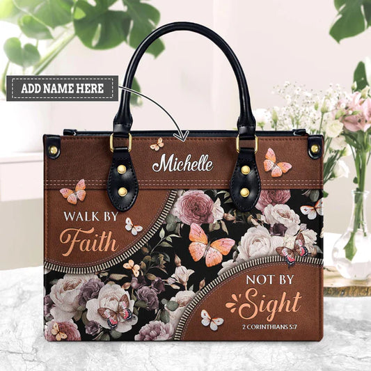 Walk By Faith Not By Sight 2 Corinthians 5 7 Butterfly Flower Leather Bag