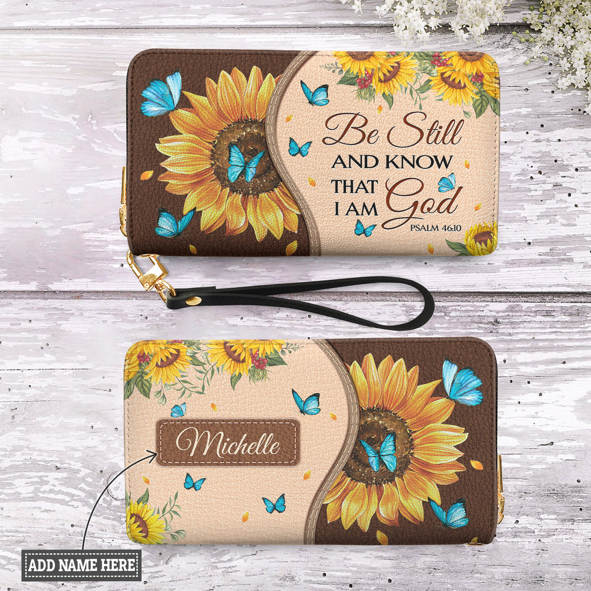 Be Still And Know That I Am God Psalm 46 10 Sunflower Butterfly Zip Around Leather Wallet